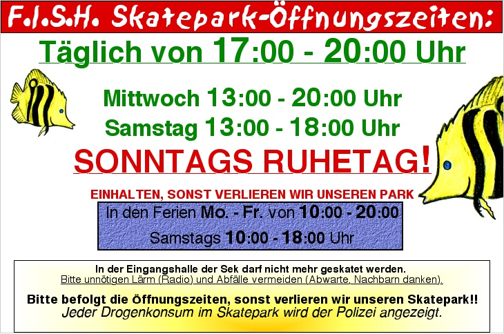 Öffnungszeiten des Skateparks FISH